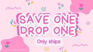 Save one drop one Kpop only ships edition