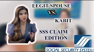 LAST PART: LEGAL SPOUSE VS KABIT? SSS CLAIM EDITION I ATTY. SAM FERRER