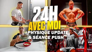 UNE JOURNÉE AVEC MOI ! (PHYSIQUE UPDATE + TRAINING PUSH DÉTAILLÉ)