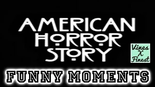 American Horror Story AHS Funny Moments Crack Humor Pt:1