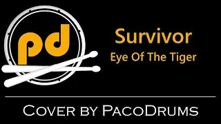 Survivor - Eye Of The Tiger - Drum Cover PacoDrums