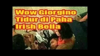 HEBOH   !!!   TERSEBAR FOTO GIORGINO ABRAHAM TIDUR DI PANGKUAN IRISH BELLA