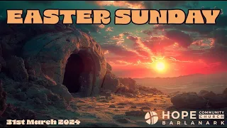 EASTER SUNDAY 2024 | Sunday Gathering of HCCB.