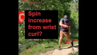 Does wrist curl increase spin - tech disc tests disc golf