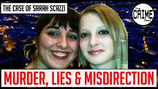 THE CONTROVERSIAL CASE OF SARAH SCAZZI - The Crime Reel