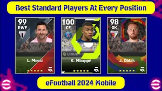 Best Standard Players For Every Position After New Update || eFootball 2024 Mobile