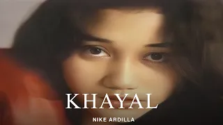 Nike Ardilla - Khayal (Remastered Audio)