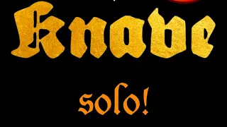 Knave Solo!