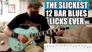 The Slickest 12 Bar Blues Licks Ever!