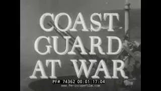 UNITED STATES COAST GUARD IN WORLD WAR II  USCG  74362