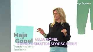 re:publica 2022: Maja Göpel: Her mit der besseren Zukunft | Improved Audio