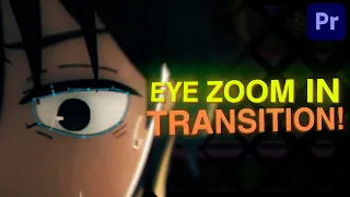 Eye Zoom-In Transition in Premiere Pro! (Tutorial)