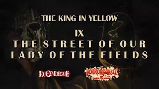 "The Street of Our Lady of the Fields" by Robert W. Chambers / King in Yellow (9/10)