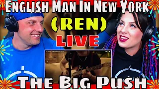 First Time Hearing English Man In New York by The Big Push live | THE WOLF HUNTERZ REACTIONS