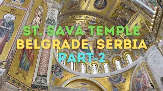 The Temple of Saint Sava - Serbian Orthodox church - Part 2 #Belgrade #Serbia #Jesus #TravelVlogs