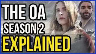 The OA Season 2 EXPLAINED