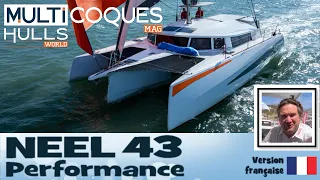 NEEL 43 Performance - Teaser essai en mer - Multicoques Mag