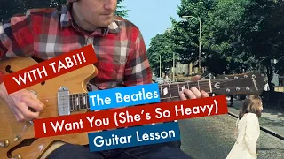 I Want You (She's So Heavy) The Beatles Guitar Lesson Tutorial