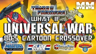 Transformers Universal War 80s Cartoon Crossover Mashup - He-Man, GI Joe, Thundercats, Centurions