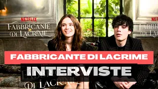 Fabbricante di lacrime, la nostra intervista ai protagonisti