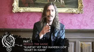 OPETH - About "Hjärtat Vet Vad Handen Gör" / "Heart In Hand" (OFFICIAL INTERVIEW)