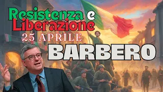 Alessandro Barbero : 25 Aprile -  Il Ruolo della Resistenza e la Liberazione d'Italia | Podcast