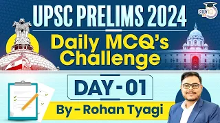 Daily UPSC Prelims 2024 MCQ's Challenge | Day - 1 | StudyIQ IAS