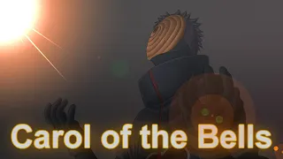 Obito AMV - Carol of the bells