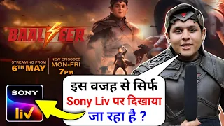 BAD News😱 : Why Baalveer Season 4 Only Sony Liv  | Latest Update | Perfect Process Mixing