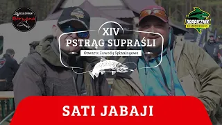 Zawody Pstrąg Supraśli 2022 - Sati Jabaji