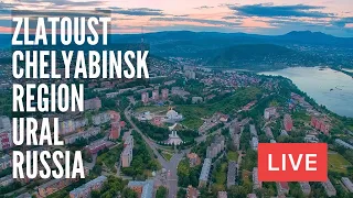 Exploring ZLATOUST in Chelyabinsk Region of Russia. LIVE