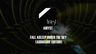 AMYST - FALL ASLEEP UNDER THE SKY (AUDIOSURF 2 GAMEPLAY)