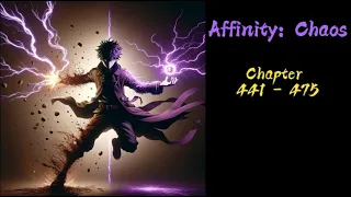 Affinity:Chaos Ch 441-475 AUDIOBOOK|FANTASY|LIGHT NOVEL