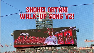 2022 SHOHEI OHTANI WALK-UP SONG VERSION 2! | 大谷 翔平 | 2022 Angels Baseball!