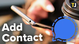 How to Add a Contact on Signal