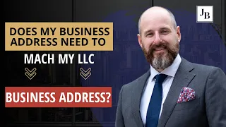 Does my business address need to match my LLC registered business address?