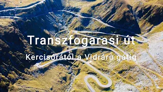 Románia leglátványosabb útvonala - Transzfogarasi út Kercisóaratól Vidraru gátig | Teljes út