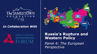 Russia's Rupture and Western Policy: Panel 4, The European Perspective