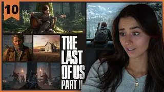 I Know Why You Killed Him | The Last of Us Part II | Pt.10