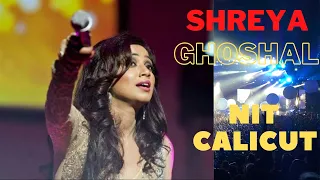 Shreya Ghosal in NIT Calicut | TATHVA'22  | CONCERT