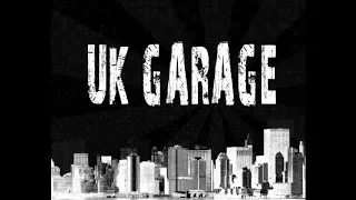 uk garage mix 2018