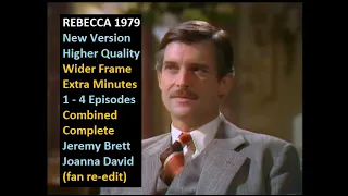 Rebecca 1979 NEW VERSION (1-4 Complete) Better Quality 2024 Jeremy Brett - Please read description