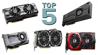 5 Best Graphics Cards 2018