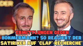 "Ermittlungen gegen Böhmermann? So reagiert der Satiriker auf "Clap"-Recherche"