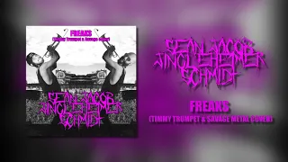 Sean Jacob Jingleheimer Schmidt "Freaks (Timmy Trumpet & Savage Metal Cover)"