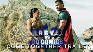 Marvel vs DC | "Come Together" Trailer (HD)