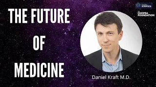 The Future of Medicine  - Daniel Kraft, MD