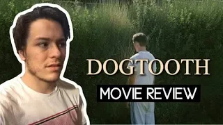 Dogtooth - Movie Review