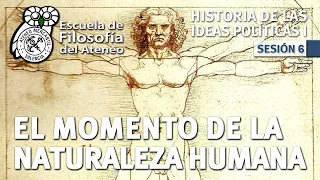 El momento de la naturaleza humana - Historia de las Ideas Políticas - Seminario I