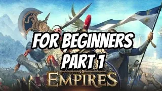 For Beginners Part 1 Game of Empires:Warring Realms